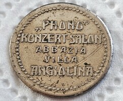 "Phono" Konzert-Salon Abbázia Villa Angiolina Token Zseton