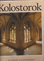 Marianne bernhard: monasteries - one hundred masterpieces of European monastic architecture
