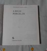 Tasnádiné marik skármá: the porcelain of Vienna (corvina, 1971)