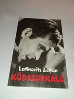 Latinovits Zoltán - Ködszurkáló - Háttér Kiadó, 1994