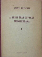 Erzsébet Szőnyi: the methodology of musical reading and writing i. Music publishing company 1956. With workbook