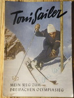 Képeslap (posta tiszta), dedikált - Toni Sailer, osztrák síversenyző volt -