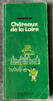 Michelin chateaux de la loire 1975 - green travel guide
