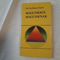 Dr. Gyökössy Endre: Magunkról magunknak  harmadik kiadás, Református Zsinati Iroda   1981.