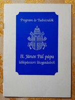 2. János Pál pápa látogatása és programja