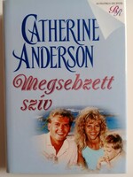 Catherine Anderson - Wounded Heart (Kendrick/Coulter/Harrigan 1.)