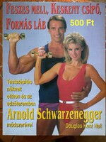 Arnold Schwarzenegger Feszes mell, keskeny csípő, formás láb