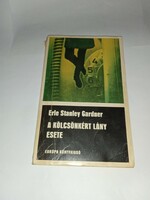 Erle Stanley Gardner - A kölcsönkért lány esete - Európa Könyvkiadó, 1970