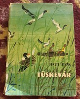 Fekete István: Tüskevár (1970)