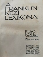 FRANKLIN KÉZI LEXIKON 1. kötet 1911.