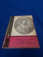 The brave Mihály Dorottya of Csokona / Tempefői a melá