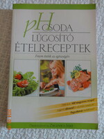 Judit Zsigovics: ph miracle - alkalizing food recipes - delicious food for health
