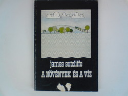 Old Farming Book 1982 - Plants and Water : James Sutcliffe