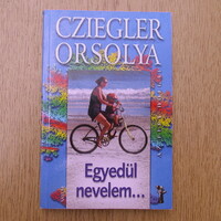 Orsolya Cziegler - I Raise Me Alone (New)