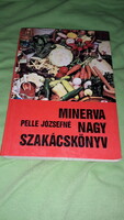 1991.Pelle Józsefné -  Minerva nagy szakácskönyv könyv a képek szerint AKKORD - MINERVA