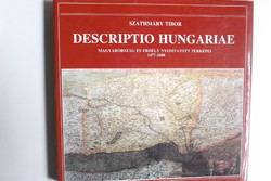 Könyv Szathmáry Tibor Descriptio Hungriae