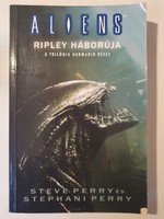 Steve Perry  Aliens-Ripley háborúja