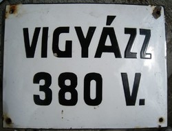 Beware, 380 v. - Old enamel plaque