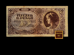 10.000 BILPENGŐ - 1946 . JÚNIUS 3-ÁN - Az i9nflációs bankjegyek 20. tagja!