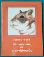 Schmidt egon: my favorite, the golden hamster > children's and youth literature > informative