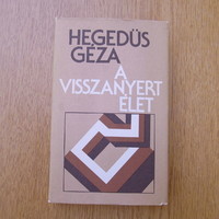 Gegedüs geza - the regained life (like new)