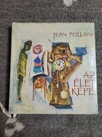 Jean follain: pictures of life