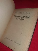 Antik 1. kiadás Babits Mihály :Nyugtalanság völgye TÁLTOS kiadás AZ 1000 KIADOTT DARAB EGYIKE !