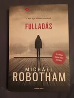 Michael Robotham Fulladás.Új könyv+ajándék posta.