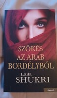 Laila Shukri:Szökés az arab bordélyból.Új+ajándék posta.
