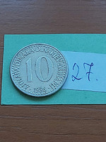 Yugoslavia 10 dinars 1986 copper-nickel 27