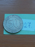 Yugoslavia 50 dinars 1985 copper-zinc-nickel 27