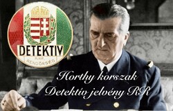 HORTHY Magyar Királyi Rendőrség DETEKTÍV jelvény, RENDKÍVÜL RITKA, igen szép állapot, GYŰJTŐKNEK !!