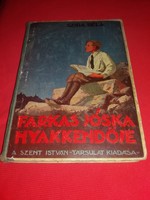 1944. Béla Szira: Jóska's Necktie of the Wolf novel book according to the pictures St. István troupe