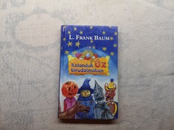 L. Frank Baum - Adventures in the Kingdom of Oz