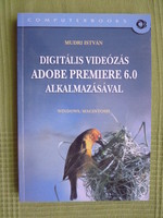 István Mudri: digital video using adobe premiere 6.0