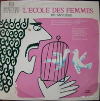 L'ECOLE DES FEMMES DE MOLIÉRE francia bakelit lemez