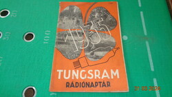 TUNSGRAM Rádiónaptár  1935 .évi  Tiszta lapokkal !