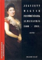 Almanac of listed Hungarian painters 1800-1914