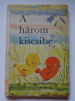 The Three Little Chicks - French folk tale with illustrations by Ingeborg Meyer-Rey - old, rare!