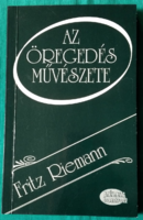 'Fritz Riemann: the art of aging - psychology > developmental psychology > adulthood