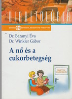 Baranyi Éva és Winkler Gábor: A nő és a cukorbetegség