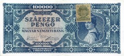 100000 kék százezer pengő 1945 Restaurált Ritka