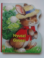 Nyuszi gyuszi - hardcover storybook r. With Drawings by Cresswell - Old Rare (1997)