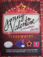 Teddy Wayne: Jonny Valentine szerelmes éneke