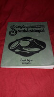Antique Aunt Zenka - the poor woman's cookbook book reprint according to the pictures engel lajos Szeged