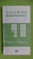 Thomas Bernhard : Egy okkal több