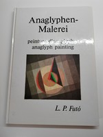 P. Fútó László: anaglyphenmalerei - signed