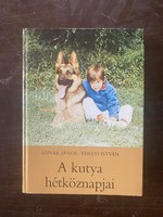 János Szinák - István veres: the everyday life of the dog