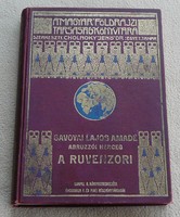 Savoyai Lajos Amadé  A RUVENZORI A Magyar Földrajzi Társaság Könyvtára