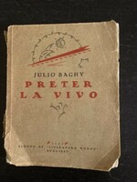 Julio baghy: preter la vivo - 1923 (signed)